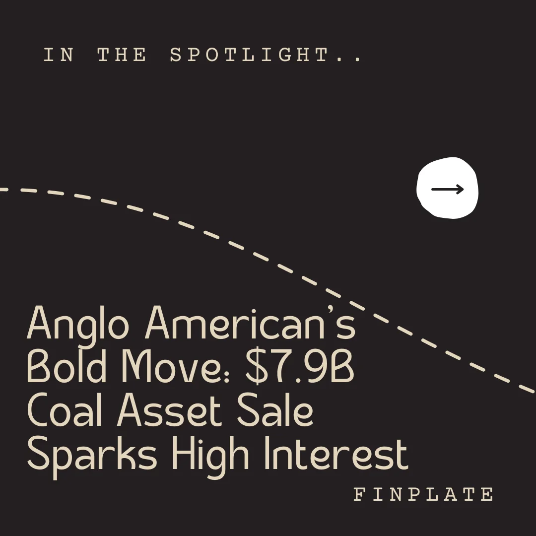 anglo american's bold move: $7.9b coal asset sale sparks high interest summary