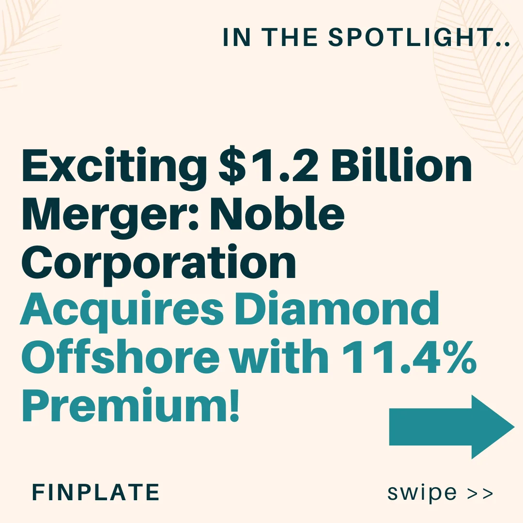 exciting $1.2 billion merger: noble corporation acquires diamond offshore with 11.4% premium! summary