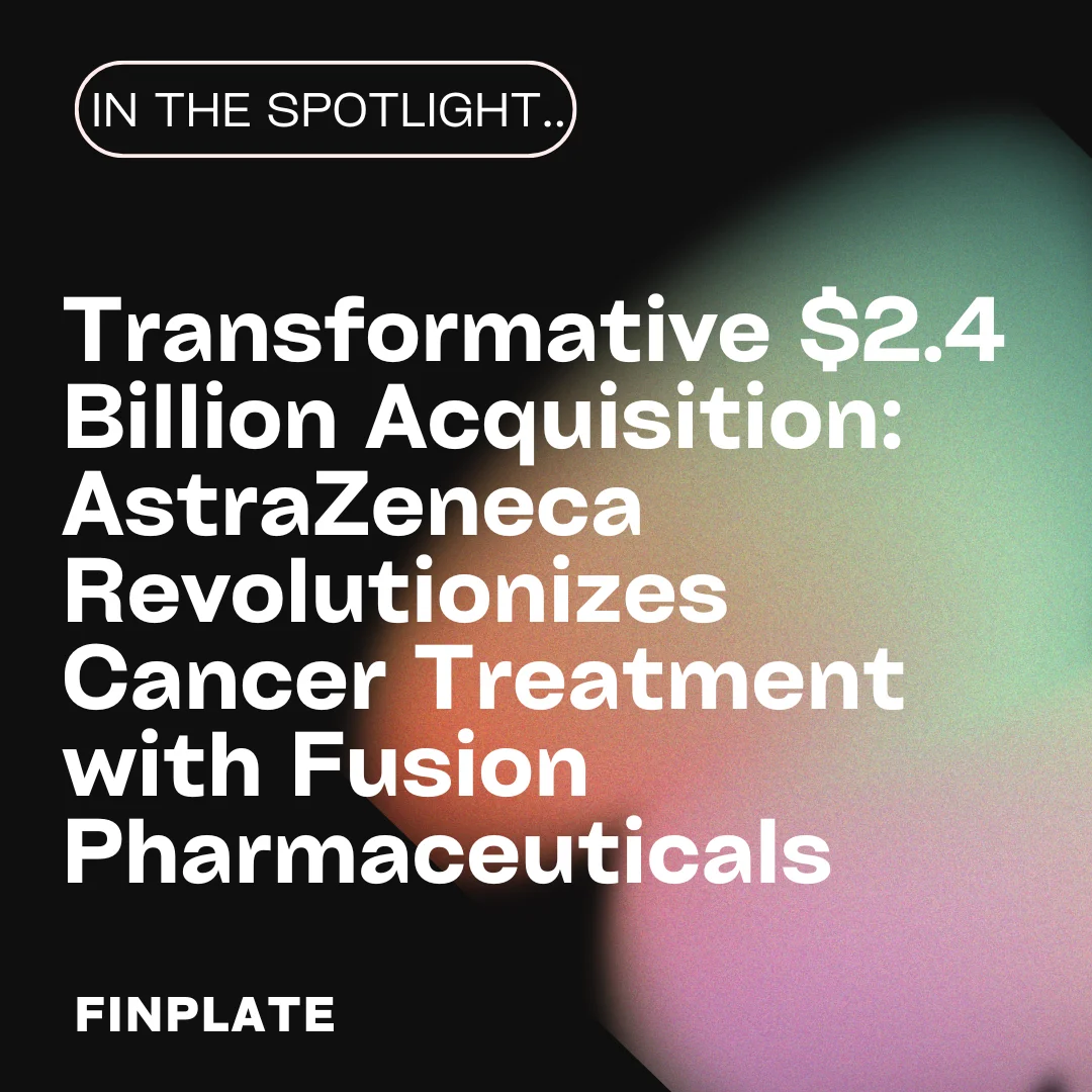 transformative $2.4 billion acquisition: astrazeneca revolutionizes cancer treatment with fusion pharmaceuticals summary