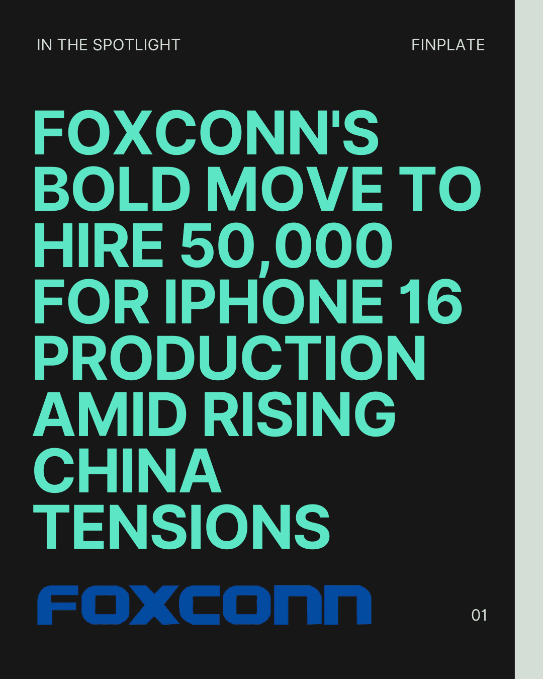 Foxconn's Bold Move to Hire 50,000 for iPhone 16 Production Amid Rising China Tensions Summary