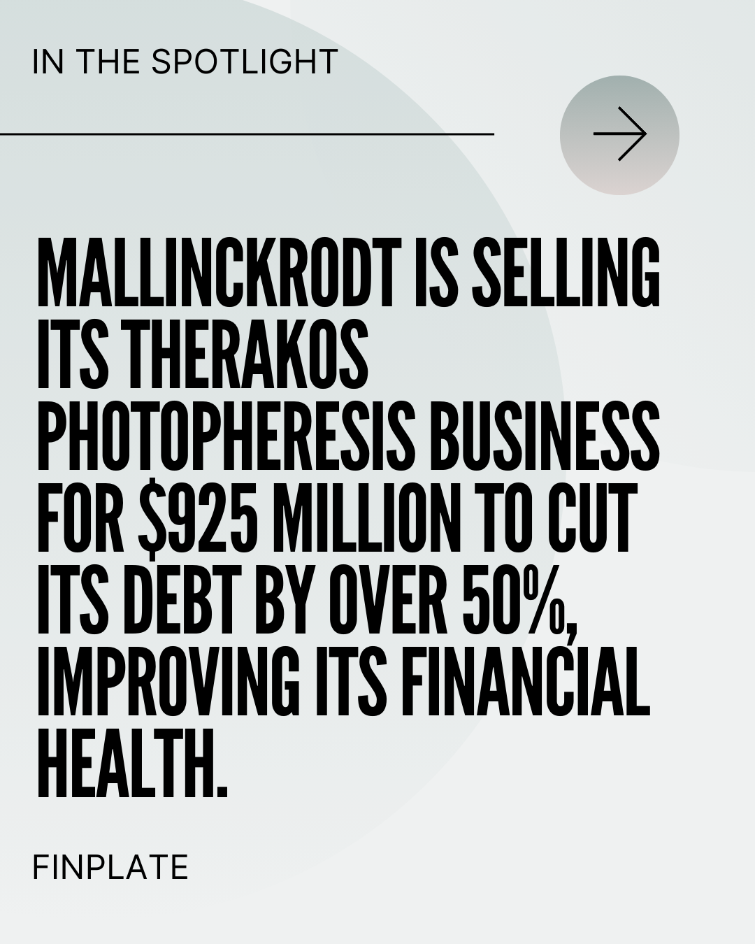 Big Win: Mallinckrodt’s $925M Therakos Sale Cuts Debt Summary